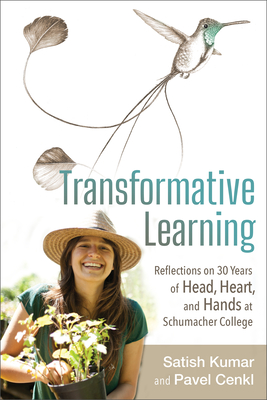 Transformative Learning: Reflections on 30 Years of Head, Heart, and Hands at Schumacher College Cover Image