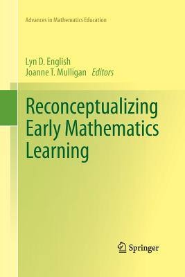 Reconceptualizing Early Mathematics Learning (Advances in Mathematics ...