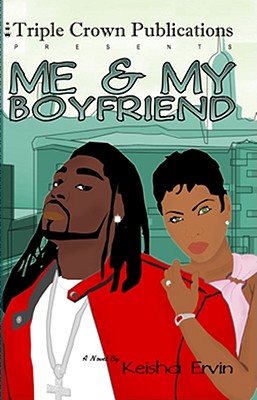 Me & My Boyfriend By Keisha Ervin Cover Image