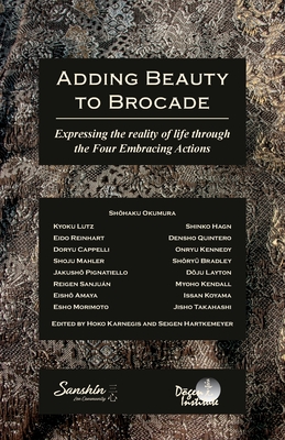 Adding Beauty to Brocade: Expressing the reality of life through the Four Embracing Actions Cover Image