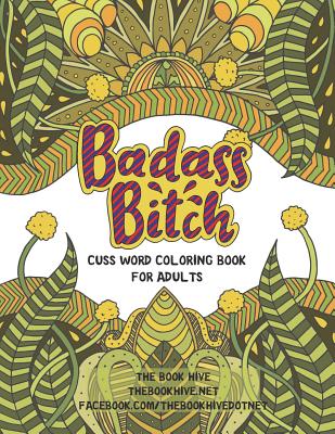 Badass Bitch: Cuss Word Coloring Books for Adults By Melissa Smith Cover Image