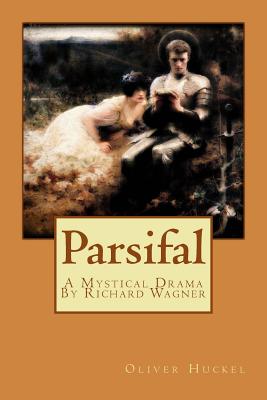 Parsifal By Oliver Huckel Cover Image