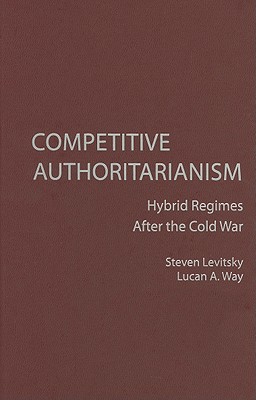 Cover for Competitive Authoritarianism (Problems of International Politics)