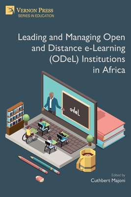 Leading and Managing Open and Distance e-Learning (ODeL) Institutions in Africa (Education) Cover Image