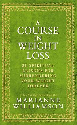 Cover for A Course In Weight Loss
