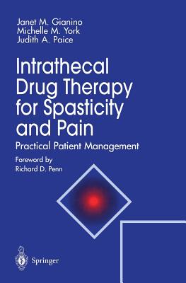 Intrathecal Drug Therapy for Spasticity and Pain: Practical Patient Management Cover Image