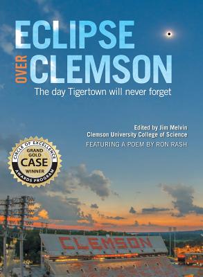 Eclipse Over Clemson: The Day Tigertown Will Never Forget