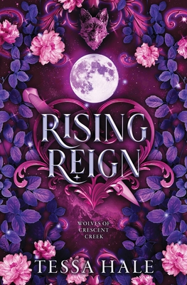 Rising Reign (The Wolves of Crescent Creek)