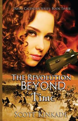 The Revolution Beyond Time (Infini Calendar #3)