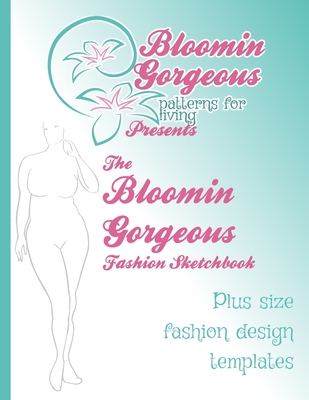 Bloomin Gorgeous Fashion Templates: Plus size fashion design Croquis