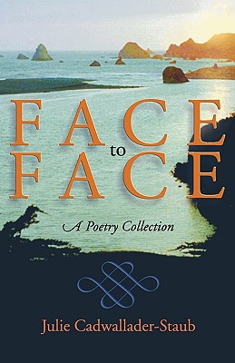 Cover for Face to Face: A Poetry Collection (Dreamseeker Poetry)