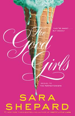 Cover for The Good Girls (Perfectionists #2)
