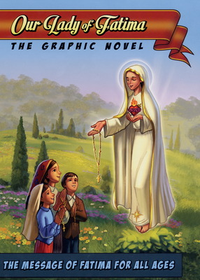Our Lady of Fatima: The Graphic Novel By Tan Books Cover Image