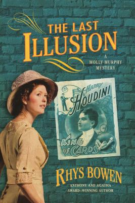 The Last Illusion: A Molly Murphy Mystery (Molly Murphy Mysteries #9) Cover Image