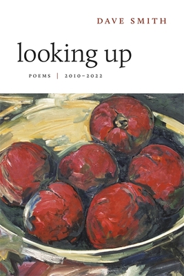 Looking Up: Poems, 2010-2022 Cover Image