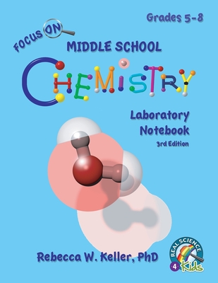 Focus On Middle School Chemistry Laboratory Notebook 3rd Edition Cover Image