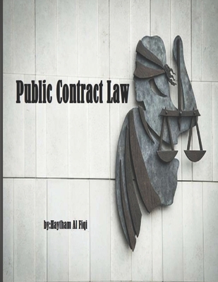 Public Contract Law: The Law Student's Guide to Pursuing a Career in Public Contract Law Cover Image