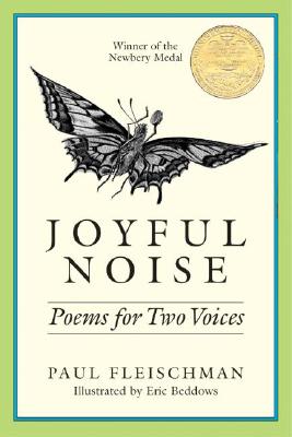 Joyful Noise: A Newbery Award Winner By Paul Fleischman, Eric Beddows (Illustrator) Cover Image