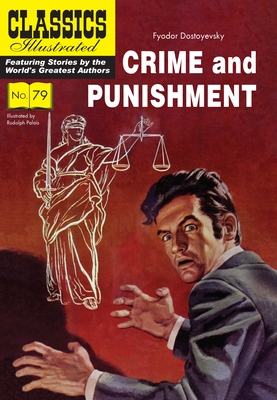 Crime and Punishment (Classics Illustrated) Cover Image