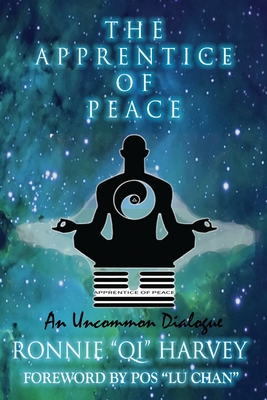 The Apprentice of Peace: An Uncommon Dialogue Cover Image
