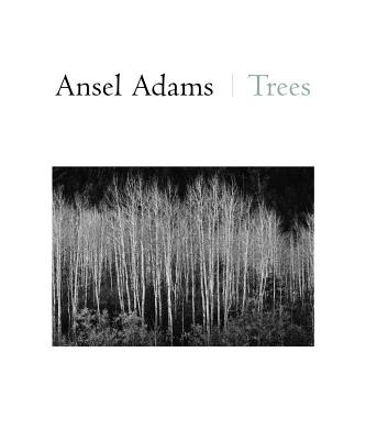 Ansel Adams: Trees Cover Image