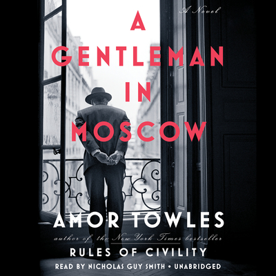 A Gentleman in Moscow: A Novel Cover Image