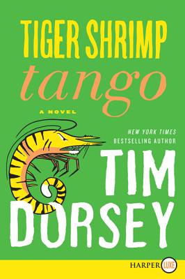 Tiger Shrimp Tango (Serge Storms #18) By Tim Dorsey Cover Image