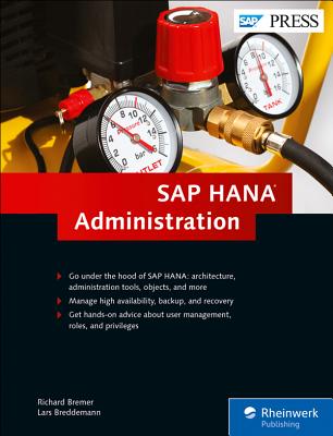 SAP Hana Administration By Richard Bremer, Lars Breddemann Cover Image