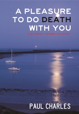 Cover for A Pleasure to Do Death with You (Inspector Christy Kennedy Mysteries)