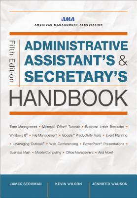 Administrative Assistant's and Secretary's Handbook