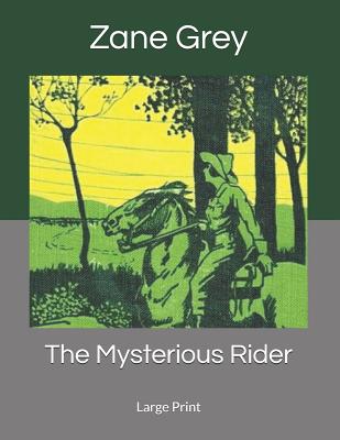 The Mysterious Rider