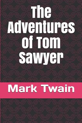 The Adventures of Tom Sawyer