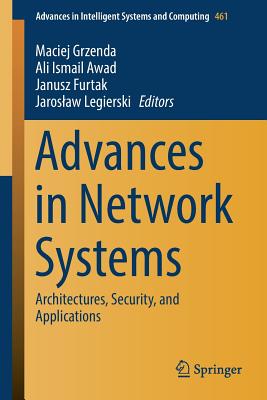 Advances in Network Systems: Architectures, Security, and Applications ...