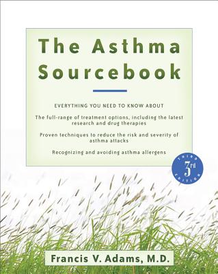 The Asthma Sourcebook (Sourcebooks) Cover Image