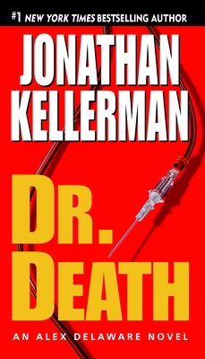 Dr. Death: An Alex Delaware Novel