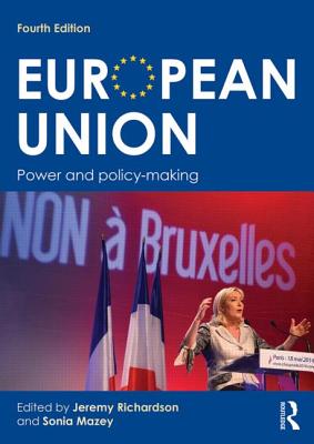 European Union: Power and Policy-Making (Paperback) | Wild Rumpus