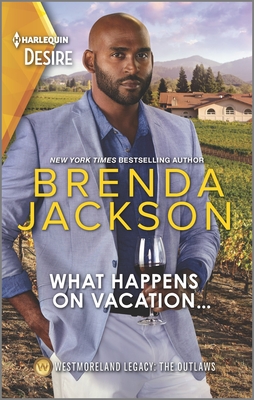 What Happens on Vacation...: A Flirty Vacation Romance By Brenda Jackson Cover Image