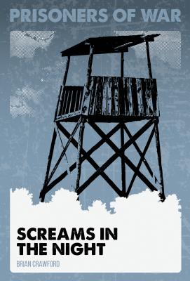 Screams in the Night #2 (Prisoners of War) By Brian Crawford, Christina Doffing (Illustrator) Cover Image