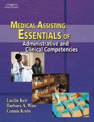 Medical Assisting: Essentials of Administrative and Clinical Competencies Cover Image