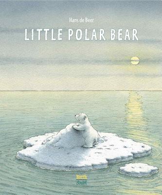Little Polar Bear By Hans de Beer, Hans de Beer (Illustrator) Cover Image