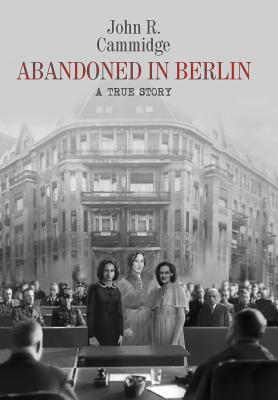 Cover for Abandoned in Berlin