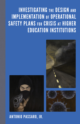 Investigating the Design and Implementation of Operational Safety Plans for Crisis at Higher Education Institutions Cover Image