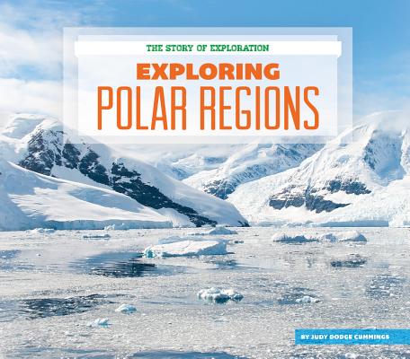 Exploring Polar Regions (Story of Exploration) Cover Image