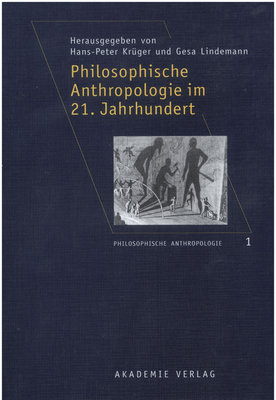 Philosophische Anthropologie Im 21. Jahrhundert By Hans-Peter Krüger (Editor), Gesa Lindemann (Editor) Cover Image
