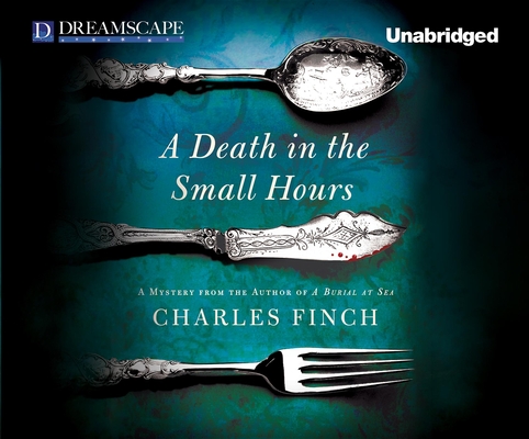 A Death in the Small Hours (Charles Lenox Mysteries #6) By Charles Finch, James Langton (Narrated by) Cover Image
