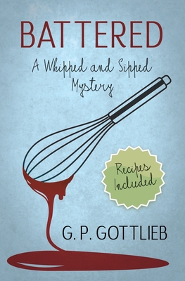 Battered: A Whipped and Sipped Mystery Cover Image