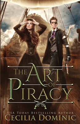 The Art of Piracy: An Inspector Davidson Steampunk Mystery (Inspector Davidson Mysteries #1)