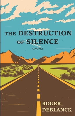 Cover for The Destruction of Silence