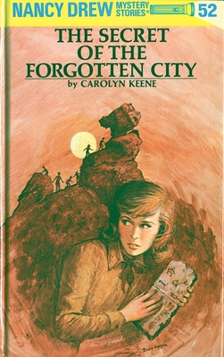 Nancy Drew 52: the Secret of the Forgotten City By Carolyn Keene Cover Image