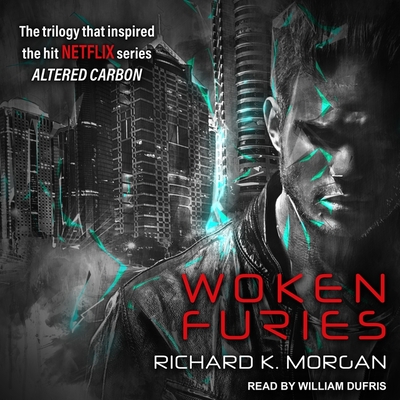 Cover for Woken Furies: A Takeshi Kovacs Novel